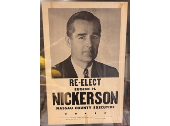 Re-elect Eugene H Nickerson For Nassau County Executive Campaign Advertising Poster