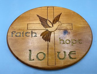 Inspirational Wooden Wall Plaque - Love Faith Hope