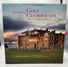 Legendary Golf Clubhouses Of The U.S. And Great Britain Hardcover  March 12, 2013