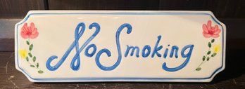 'no Smoking' Hand Painted Ceramic Plaque