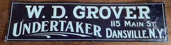 Early 1900s W.D. Grover Undertaker Dansville NY Advertising Sign