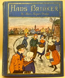 HANS BRINKER By Mary Mapes Dodge Hardcover