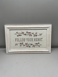 Needlepoint Follow Your Heart Framed