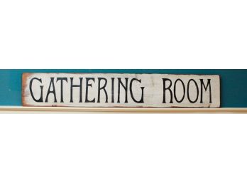 'Gathering Room' Home Decor Sign - H7.5' X L42' (2146)