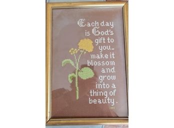 'Each Day Is God's Gift To You... Make It Blossom And Grow Into A Thing Of Beauty' Framed Needlepoint Art