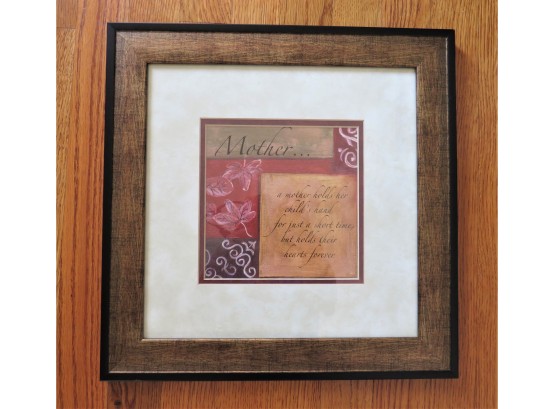 Mother...A Mother Holds Her Child's Hand... Framed Wall Decor