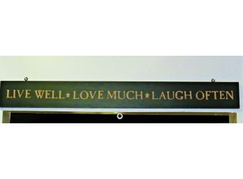 'live Well Love Much Laugh Often' Wall Decor Sign
