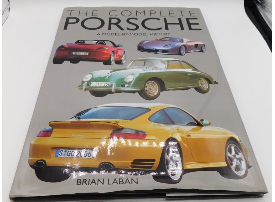 'The Complete Porsche: A Model By Model History' Book By Brian Laban