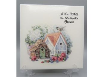 'neighbors Are Side-by-side Friends' Tile Hotplate/decor With Cork Backing
