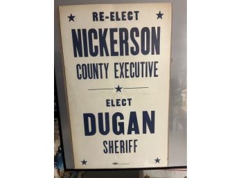 Nickerson County Executive Political Advertising Poster Framed - 2 Posters Total