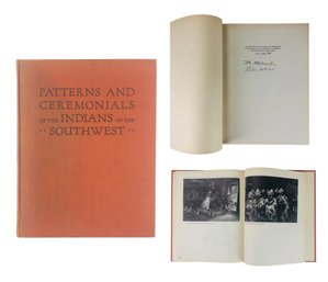 Patterns And Ceremonials Of The Indians Of The Southwest (Signed, First Edition) - #S12-5