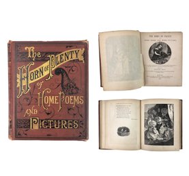 The Horn Of Plenty Of Home Poems And Pictures, Published 1876 William F. Gill & Co. - #S8-4