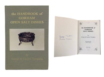 Autographed First Ed., 'The Handbook Of Gorham Salt Dishes' By George & Carolyn Tompkins - #S8-3