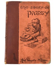 The Story Of Patsy By Kate Douglas Wiggin, Copyright 1891 The Riverside Press - #S9-4