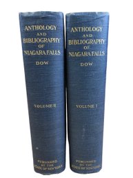 Anthology And Bibliography Of Niagara Falls 2-Volume Set By Charles Mason Dow, C. 1921 - #S9-2