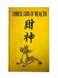 Chinese Gods Of Wealth By Basil M. Alexeiev, Copyright 1928 - #S12-2