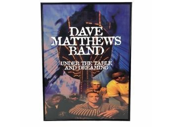 Dave Matthews Band Under The Table And Dreaming Promo Poster - #RSW