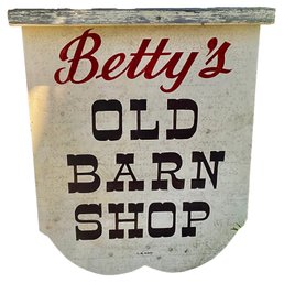 Vintage Wooden Sign Bettys Old Barn Shop