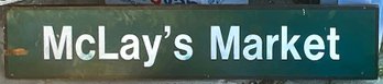 McLays Market Wooden Sign