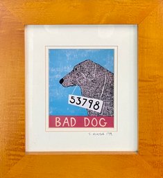 Stephen Huneck Print, Bad Dog (CTF10)