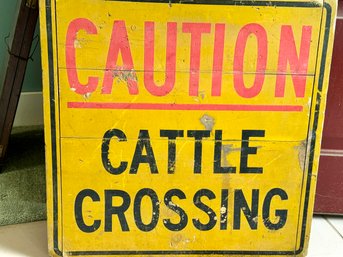 Vintae Wooden Cattle Crossing Sign