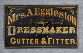 Antique Tin Dress Makers Sign, Mrs. Eggleston (CTF10)