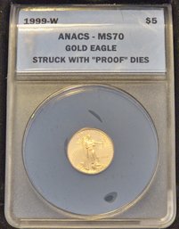 1999-W $5 Gold Eagle Coin, ANACS MS70 Struck With 'Proof' Dies Authenticated #2