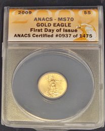 2009 $5 Gold Eagle Coin ANACS MS70 Authenticated First Day Of Issue