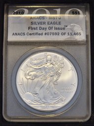 2010 ANACS Certified Silver Eagle MS70 First Day Of Issue Coin $1 Fine Silver .999 1oz