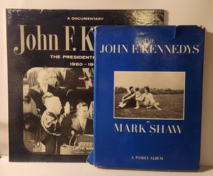 John F. Kennedy Documentary Record An D Family Album Book