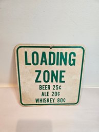 Loading Zone Cardboard Sign