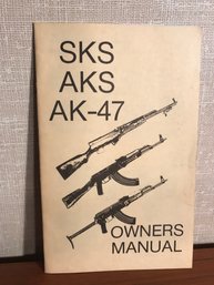 Owner's Manual SKS - AKS - AK-47