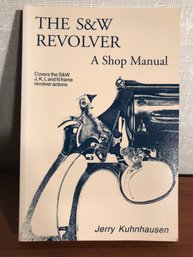 The S&w Revolver Shop Manual