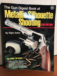 Gun Digest Book Metal Silhouette Shooting