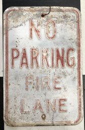 Heavy Duty Stamped Metal - No Parking Fire Lane Sign