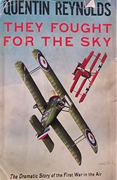 They Fought For The Sky By Quentin Reynolds Hard Cover Books