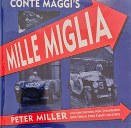 Conte Maggi's Mille Miglia By Peter Miller Hard Cover Book