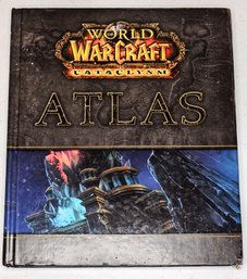 World Of Warcraft Cataclysm Atlas Hard Cover Book