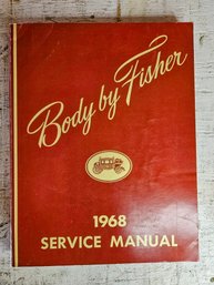 Vintage Body By Fisher 1968 Service Manual