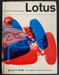 The Story Of The Marque Lotus By Ian H Smith Hardcover Book