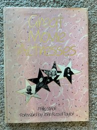 Great Movie Actresses Hard Cover Book By Phillip Strick