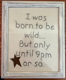 Comical Born To Be Wild Cross Stitch In White Frame