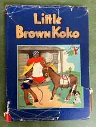 Vintage Little Brown Koko Hardcover Book, Gifted/dated In 1945