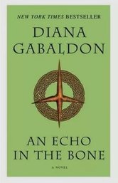 BOOK:  An Echo In The Bone (Outlander) Diana Gabaldon Paperback Bestseller LIKE NEW