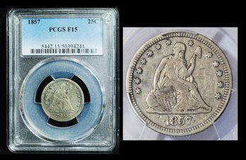 1857   Seated Liberty Quarter  PCGS Graded F 15  Full Liberty!  NICE! (3cpu2NT)