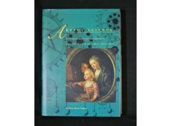 ARTFUL SCIENCE Barbara Stafford Hardcover Book W/Dust Jacket Art Culture SUPER!