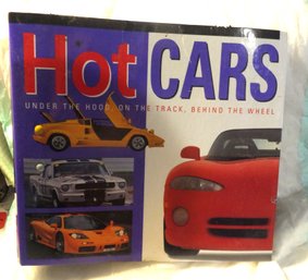 HOT CARS BOOK Under The Hood, On The Track, Behind The Wheel