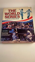 A Complete Pictorial History Book Of The World Series