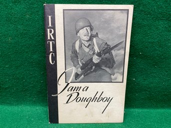 I Am A Doughboy. World War II 64 Page Illustrated United States Army Manual. Yes Shipping.