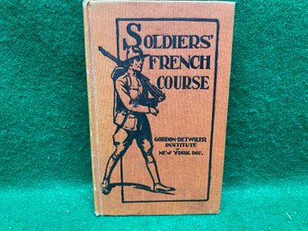 World War I Soldiers French Course 203 Page Hard Cover Book Belonging To Israel Newman N.Y.C. Publ. 1917.